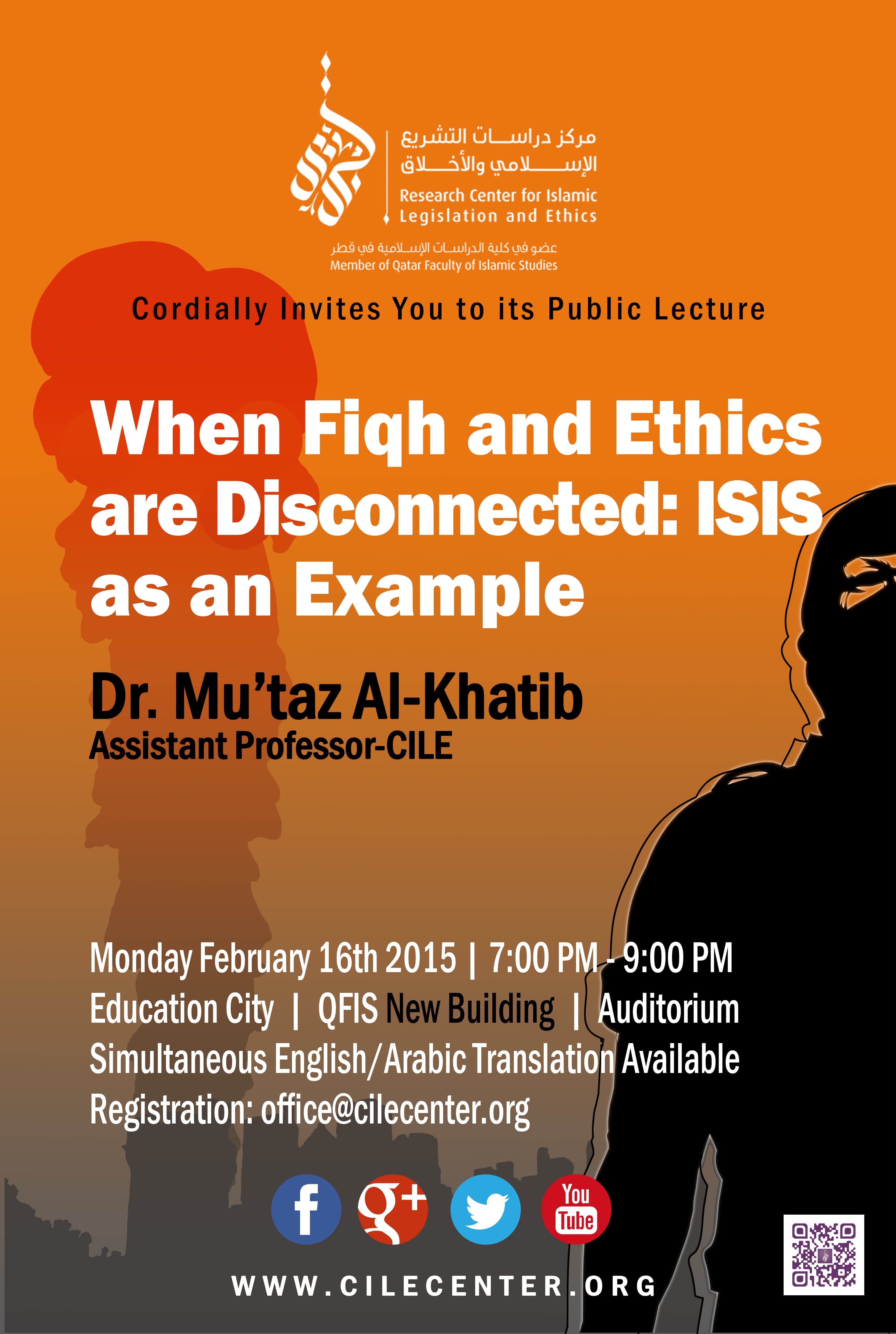 02/2015 Dr Alkhatib: When ethics is disconnected from Fiqh, ISIS as an example