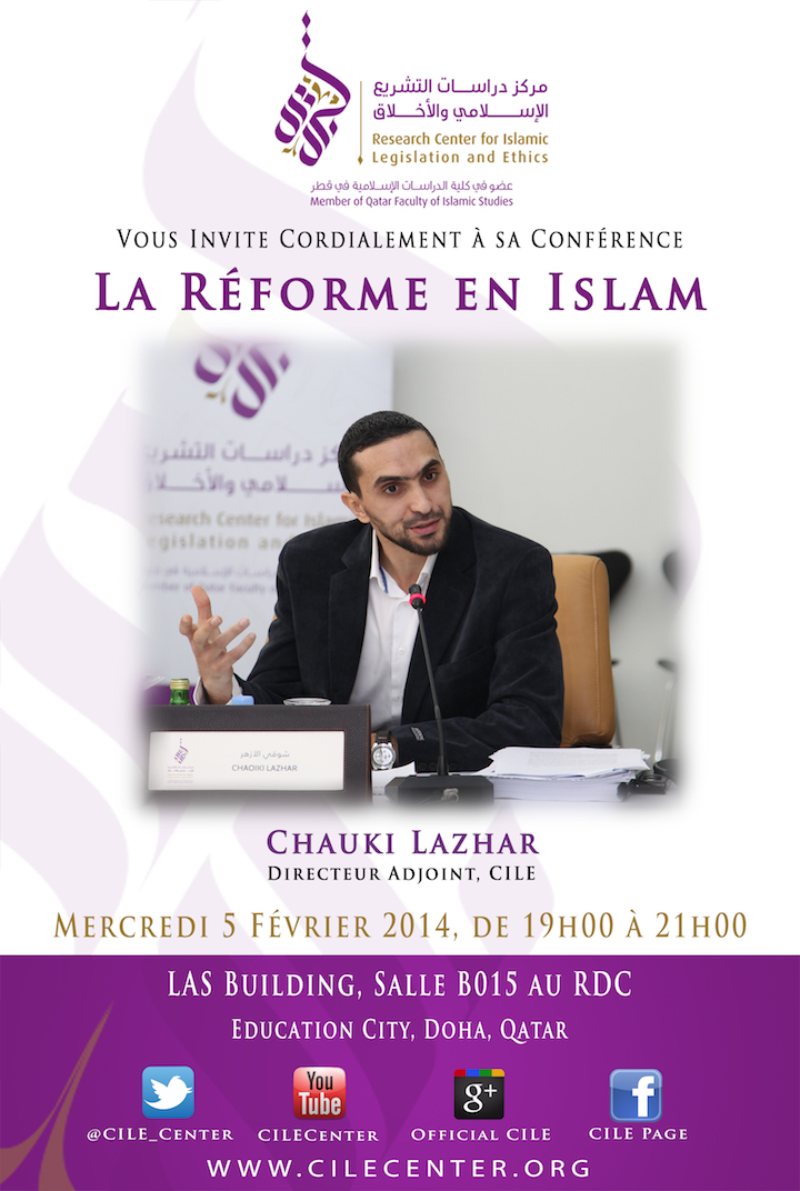 02/2014 Sheikh Chauki Lazhar: Reform in Islam (in French only)