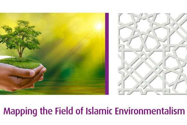 Embedded thumbnail for 10/2021 Lecture: Environmentalism and the Ecological Question in the Islamic Moral Tradition