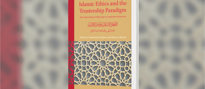 New Publication: Islamic Ethics and the Trusteeship Paradigm
