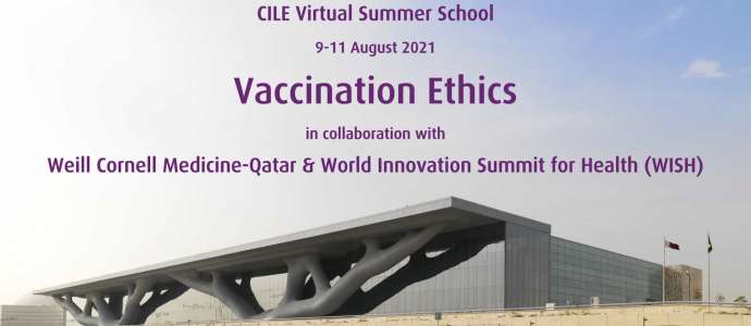 Apply now to CILE Online Summer School 2021 on "Vaccination Ethics"