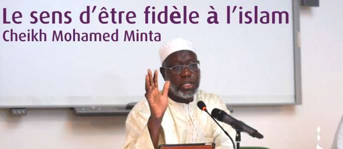 Embedded thumbnail for J3S2 Cheikh Mohamed Minta: Le sens d’être fidèle à l’islam
