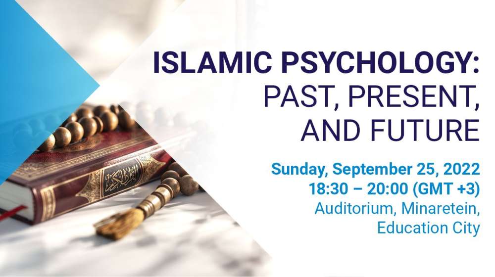 Public Lecture Islamic Psychology: Past, Present and Future