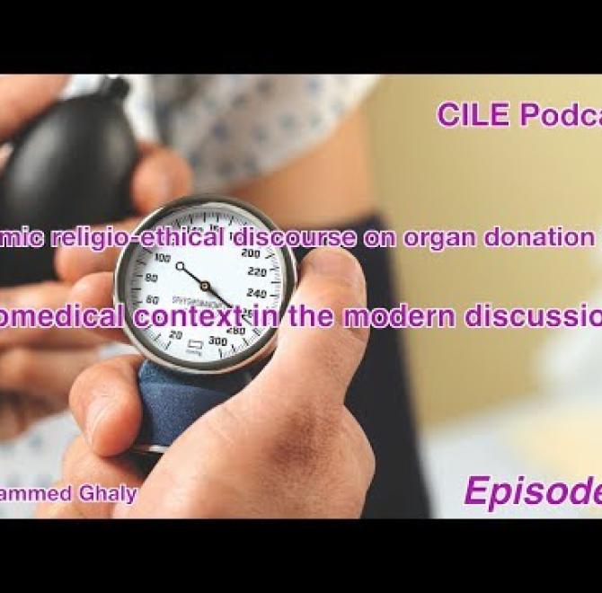 CILE Bioethics and Medicine Podcast: Episode 4 