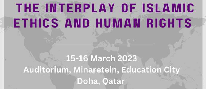 CILE 10th International Conference "The Interplay of Islamic Ethics and Human Rights"
